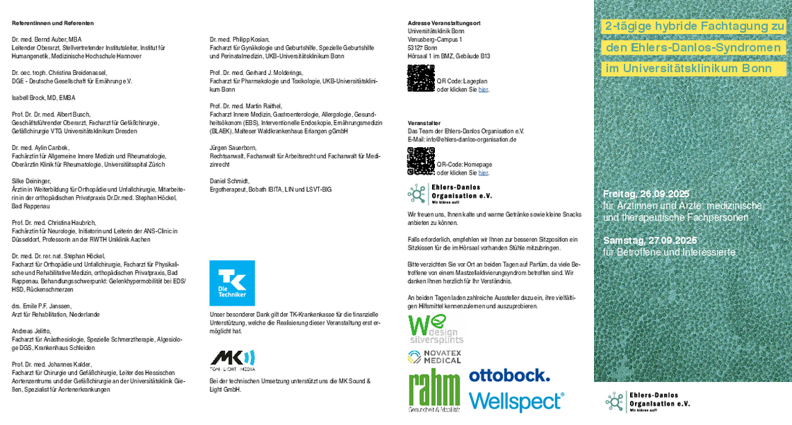 2-tägigen hybriden Fachtagung zu den seltenen Bindegewebserkrankungen der Ehlers-Danlos-Syndrome (EDS) und der Hypermobilitäts-Spektrum-Erkrankung 2-tägigen hybriden Fachtagung zu den seltenen Bindegewebserkrankungen der Ehlers-Danlos-Syndrome (EDS) und der Hypermobilitäts-Spektrum-Erkrankung